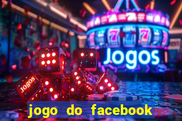 jogo do facebook candy crush saga